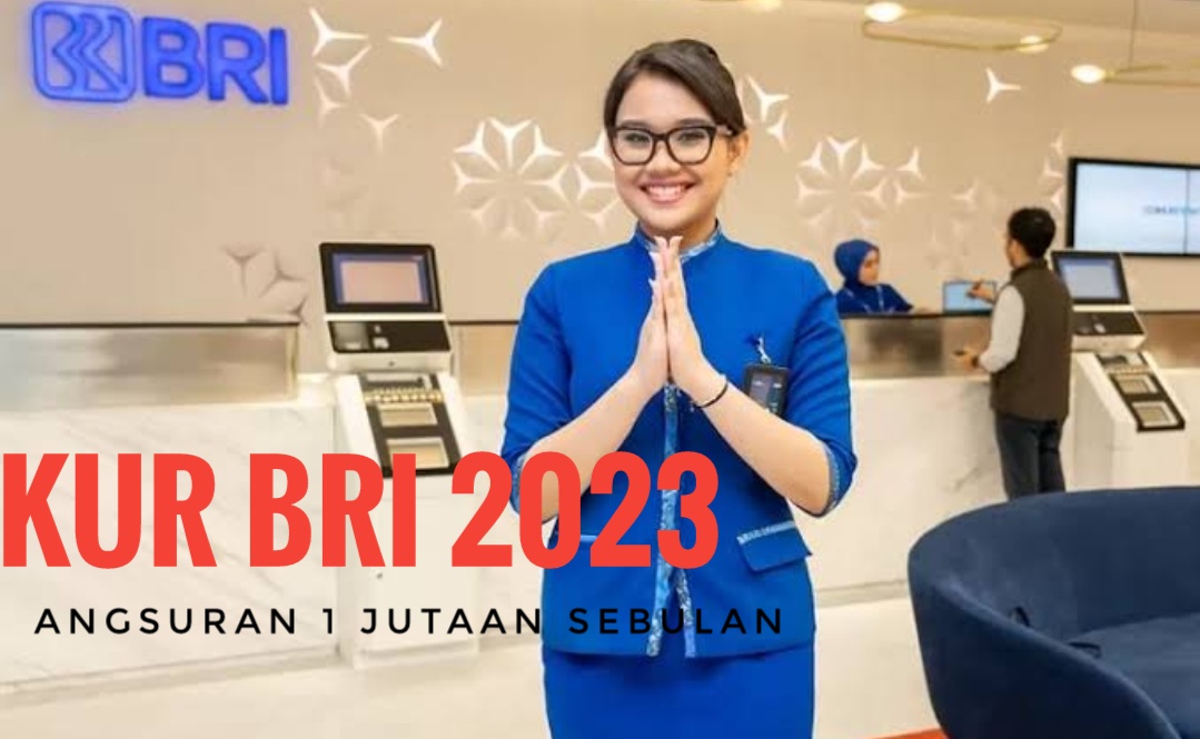 Pinjaman KUR BRI dengan Angsuran Sejutaan Bisa Tembus Rp75 Juta, Begini Syarat dan Ketentuannya