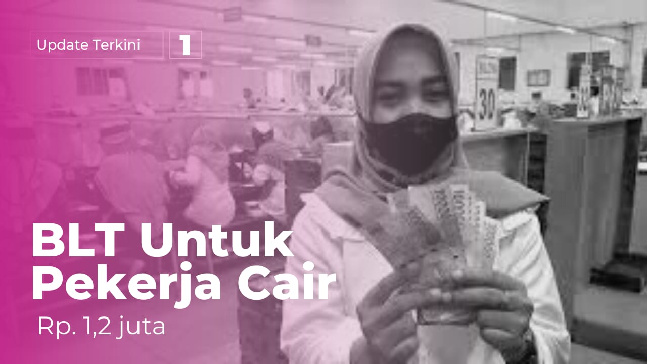 Modal KTP, 77 Ribu Pekerja Dapat BLT Rp1,2 Juta Untuk Lebaran 2023 