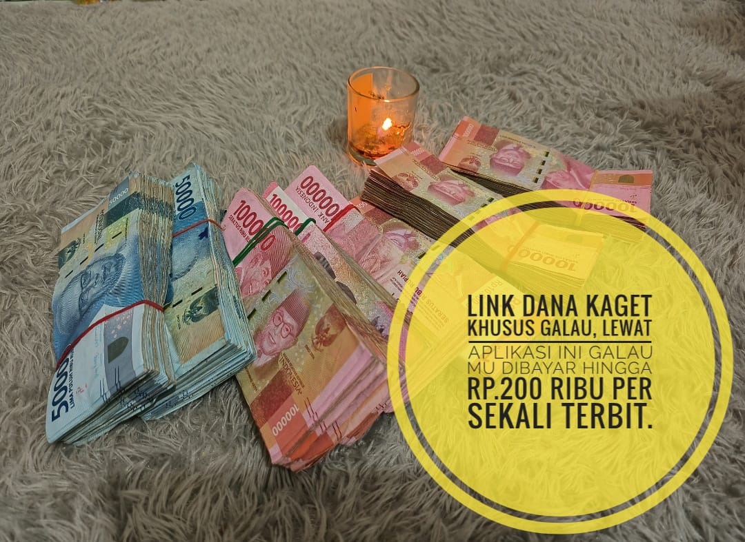 Link Dana Kaget Rp200 Ribu Khusus Buat yang Lagi Galau, Buka Aplikasi Ini Segera!