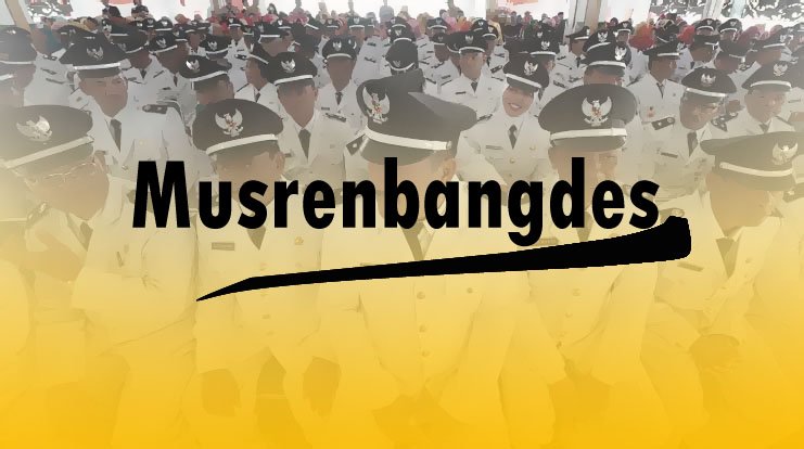 Musrenbangdes, Desa Diminta Fokus Infrastruktur