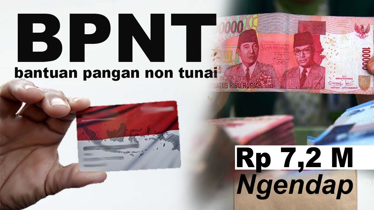 BPNT Rp 7,2 M “Ngendap”