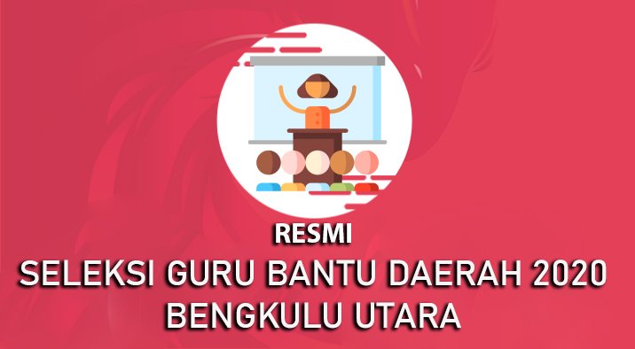 BESOK, Seleksi GBD Bengkulu Utara Dimulai, Ini Pengumumannya!