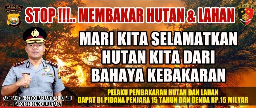 Kapolres: Setop Bakar Hutan dan Lahan!