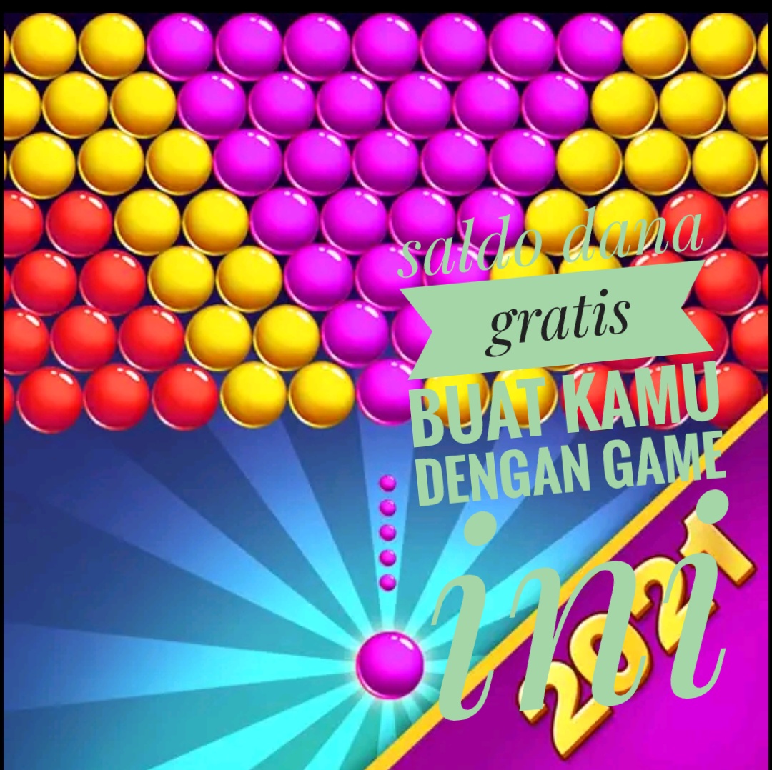 Segera Coba, Game Bubble Legend Bakal Berikan Saldo DANA Gratis Rp500 Ribu 