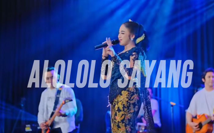 Lirik Lagu Alololo Sayang, Dikendangi Koplo Makin Empuk