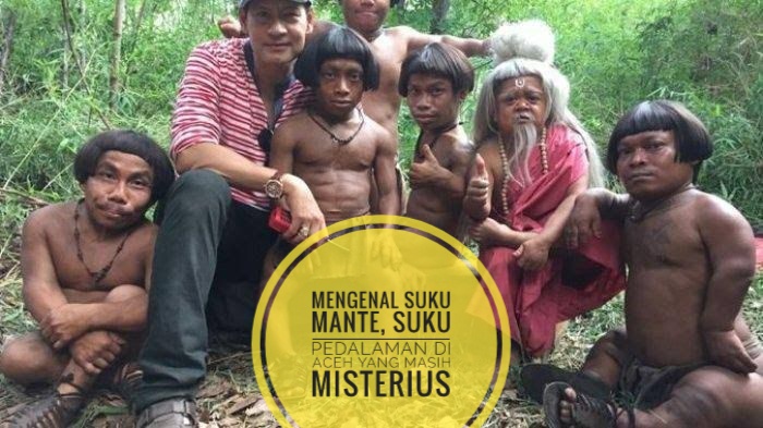 Ketahui 6 Fakta Unik Suku Mante, Suku Pedalaman Aceh yang Keberadaannya Masih Misterius