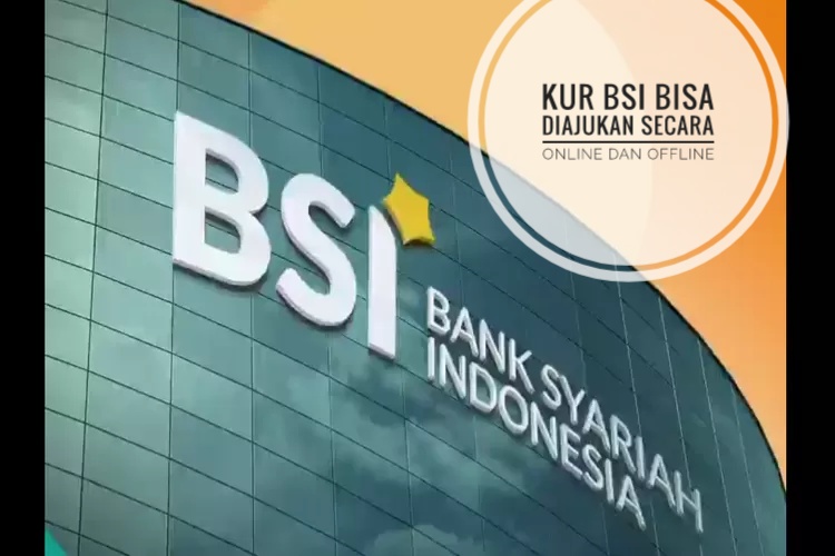 BSI Kembali Tawarkan Pengajuan KUR Secara Online Maupun Oflline, Hingga Rp500 Juta, Begini Caranya