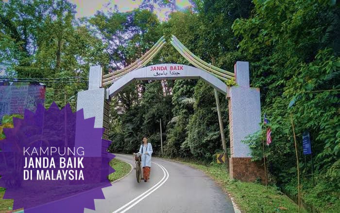 Tak Disangka, Malaysia Ternyata Punya Kampung Janda Baik yang Berakhlak Mulia