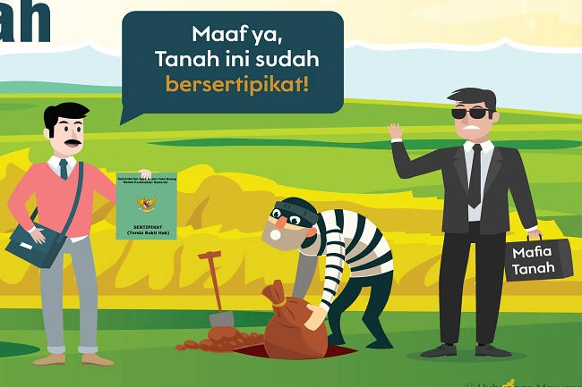 Jangan Takut Jika Ada Mafia Tanah, Lapor Saja ke Sini!