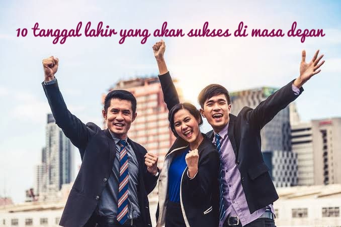 Inilah 10 Tanggal Lahir Sukses dari Masa Muda Hingga Hari Tua, Ada Kamu?