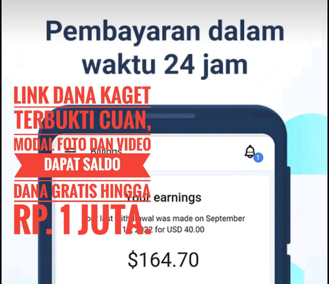 Link Dana Kaget Terbukti Cuan, Modal Foto dan Video Dapat Saldo Dana Gratis Hingga Rp. 1 Juta