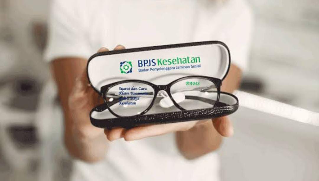 Begini Cara Beli Kaca Mata Gratis Gunakan BPJS Kesehatan, Mudah!