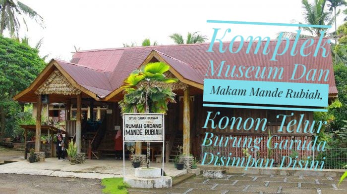 Komplek Museum dan Makam Mande Rubiah, Konon Telur Burung Garuda Disimpan di Sini