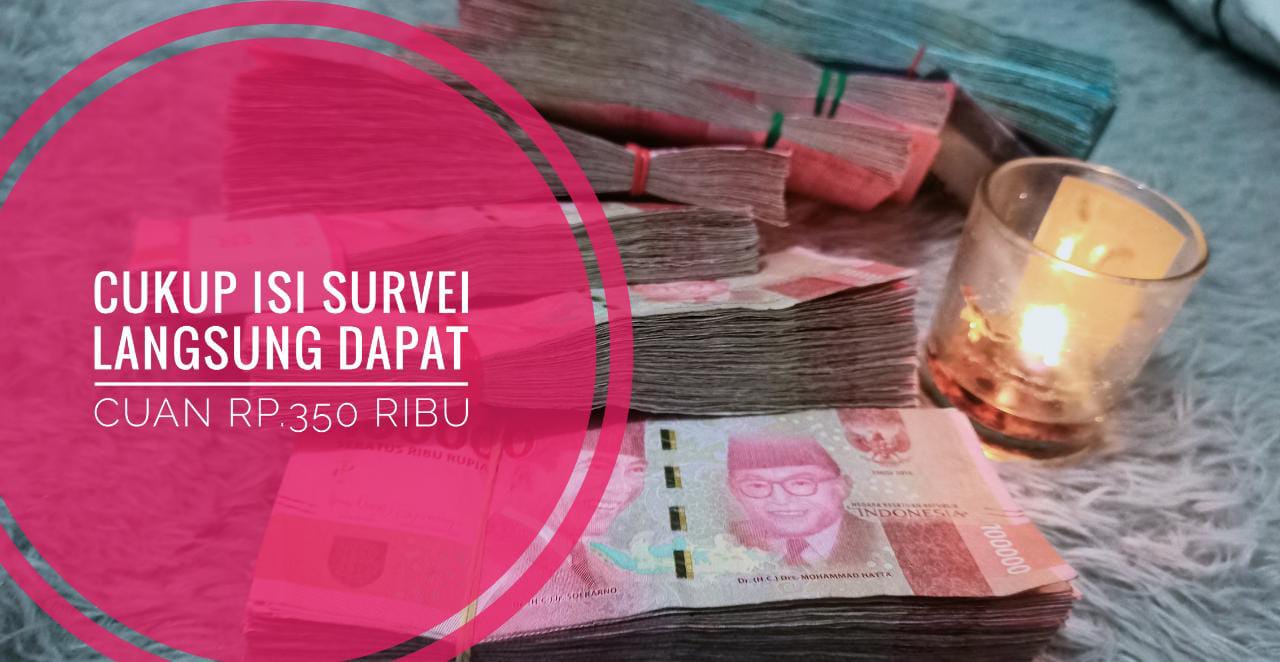 Buruan Coba, Cuman Isi Survei Kamu Bisa Dapatkan Saldo Rp.350 Ribu Langsung Transfer Sekarang