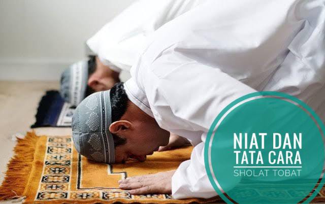 Bacaan Niat Dan Tata Cara Sholat Taubat Yang Benar Dalam Islam