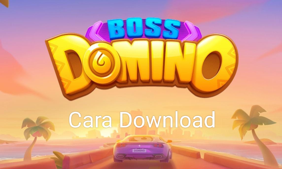 Tak Ada di Play Store, Ini Dia Cara Download APK Boss Domino