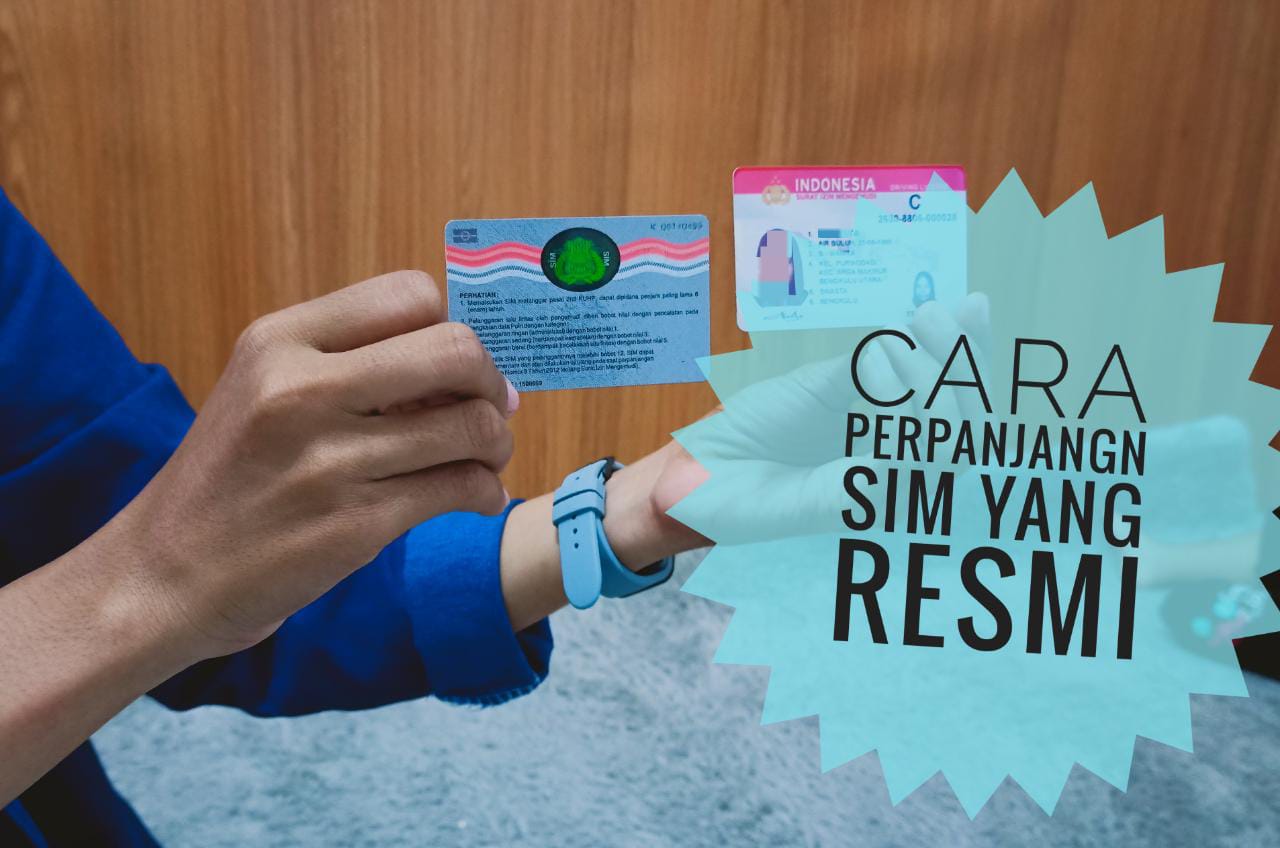  Buat Pemula, Ini Cara Perpanjangan SIM yang Resmi, Berikut Syaratnya