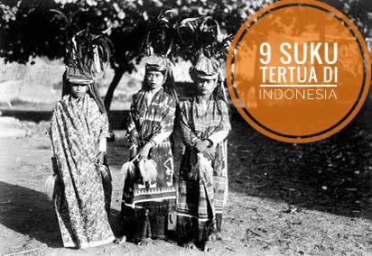 9 Suku Tertua di Indonesia, Benarkah Ada Suku Jawa