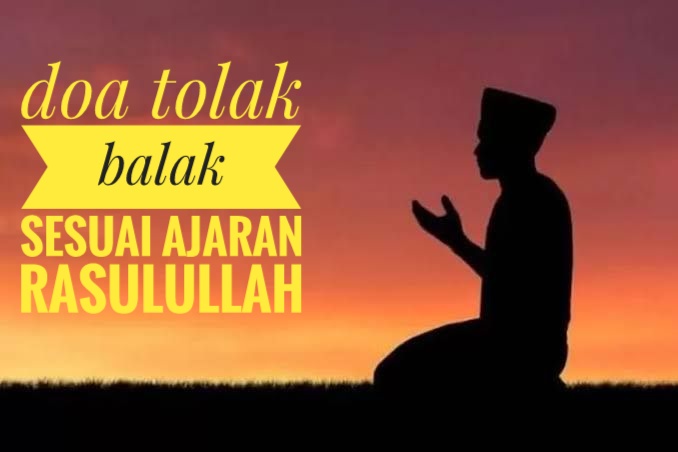 Doa Tolak Bala Sesuai Ajaran Rasulullah Agar Terhindar dari Musibah