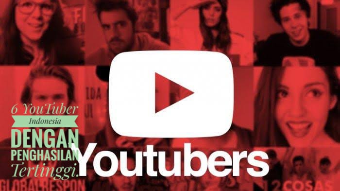 6 YouTuber Indonesia dengan Penghasilan Tertinggi, Apakah ada Idola Kamu?