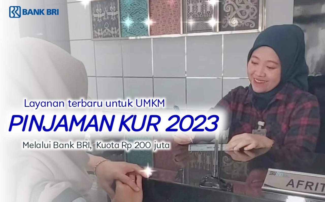 Ajukan Pinjaman Sekarang! Kuota Rp200 Juta, BRI Layani UMKM Bebas Pinjam Berkali-kali 