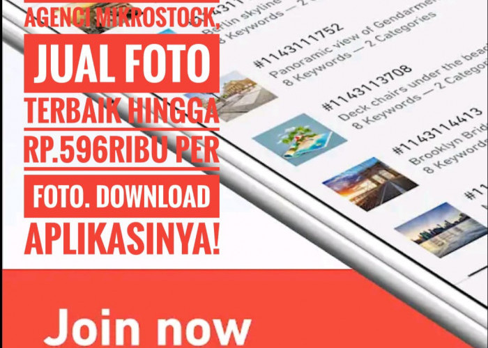 Peluang Bisnis Agenci Mikrostock, Jual Foto Terbaik Hingga Rp.596 Ribu Per Foto, Download Aplikasinya!