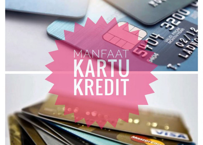 Mudahkan Transaksi Kamu Dengan Menggunakan Kartu Kredit, Cek Manfaatnya Disini.