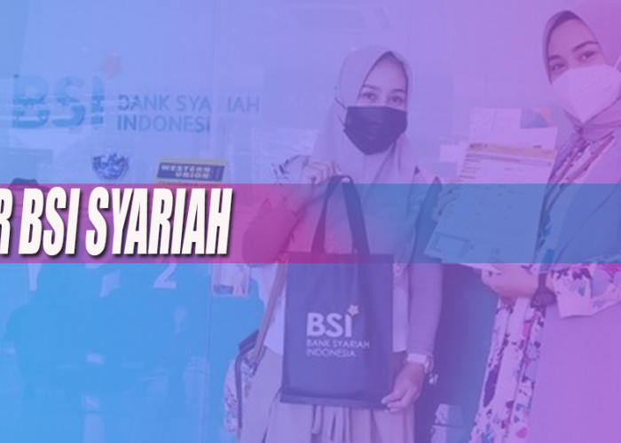 Sistem Syariah, BSI Buka Pinjaman KUR 2023 Hingga Rp500 Juta Tanpa Bunga dan Bebas Riba