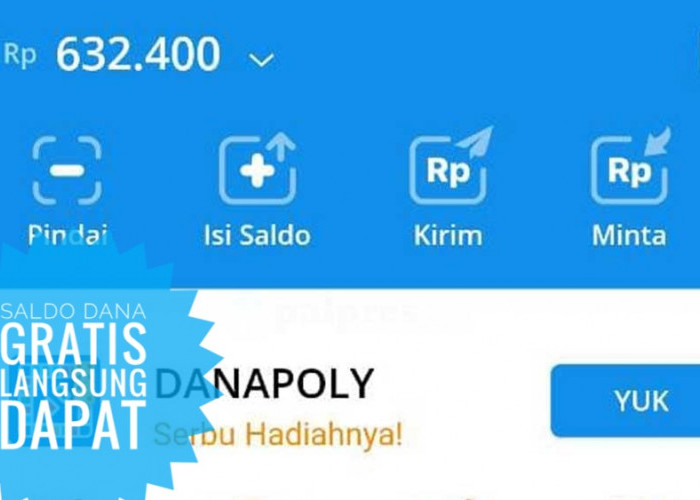 Dalam 1 Hari Bisa Dapatkan Saldo Dana Gratis Rp350 Ribu! Buruan Coba, Terbukti Membayar