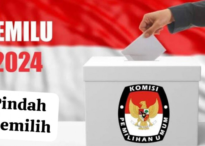 Pindah Memilih Bisa Diurus Maksimal 30 Hari Sebelum Pencoblosan, Berikut Persyaratan yang Harus Dipenuhi