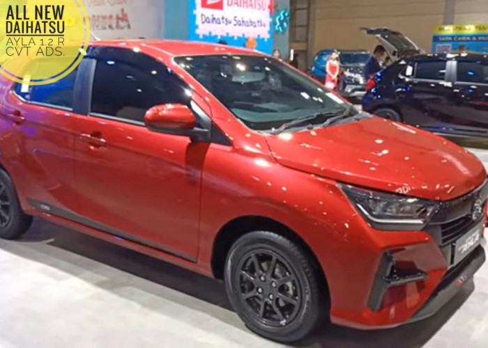 Spesifikasi Varian Tertinggi All New Daihatsu Ayla 1.2 R CVT ADS, Ternyata Harganya Tidak Sampai Rp200 Jutaan