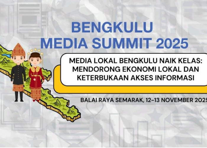 Bengkulu Media Summit 2025: Media Lokal sebagai Katalis Perubahan Sosial dan Ekonomi