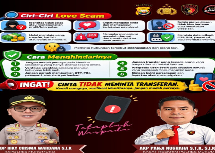 Jangan Biarkan Cinta Maya Berujung Petaka, Polres Mukomuko Ingatkan Bahaya Love Scam