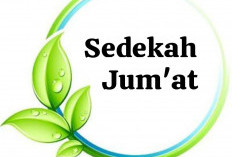 Kenapa Sedekah Dianjurkan Hari Jumat? Ternyata ini Keutamaannya